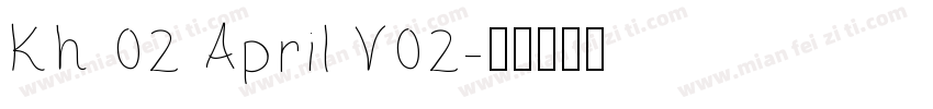 Kh 02 April V02字体转换